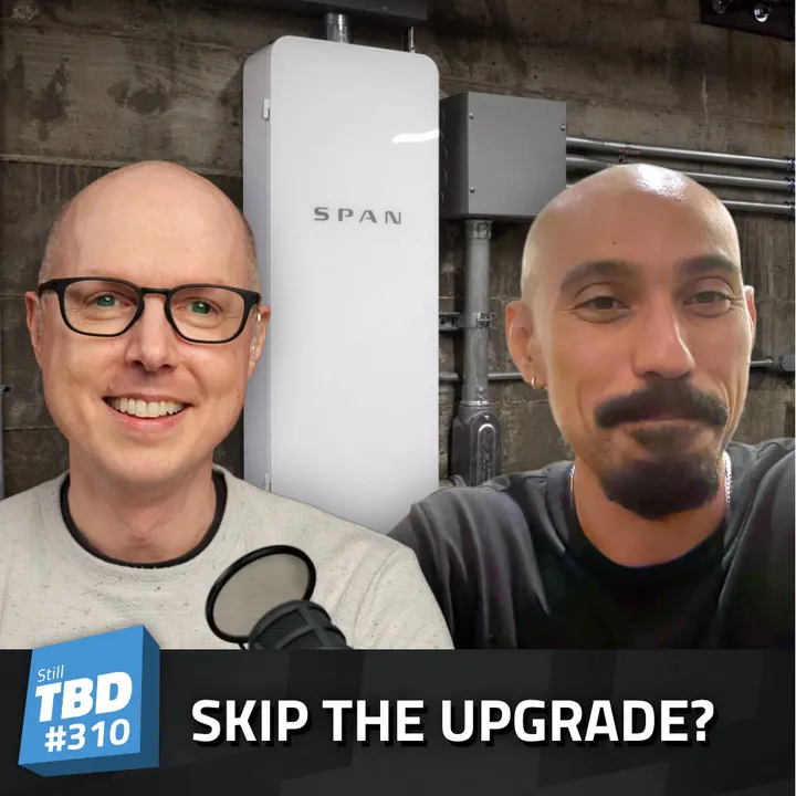 310: Is a Smart Panel Worth It? With Reynolds Holmes